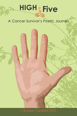 High Five- A Cancer Survivor's Poetic Journey 1470155222 Book Cover