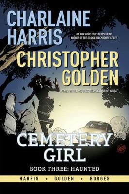 Charlaine Harris Cemetery Girl Book Three: Haunted 1524105333 Book Cover