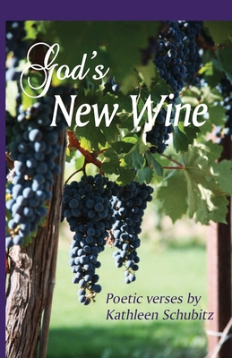 God's New Wine 1937770605 Book Cover