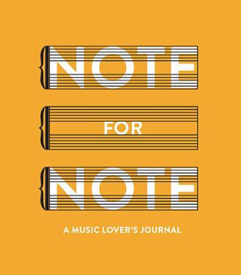 Note for Note: A Music Journal 1452145350 Book Cover