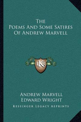 The Poems And Some Satires Of Andrew Marvell 1163240001 Book Cover