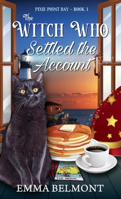 The Witch Who Settled the Account (Pixie Point ... 1950575195 Book Cover