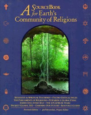 A Sourcebook for Earth's Community of Religions 0963789716 Book Cover