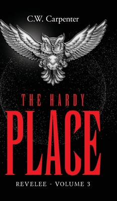 The Hardy Place: Revelee Volume 3 B0FLSM53C8 Book Cover