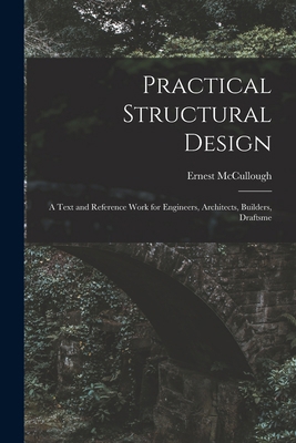 Practical Structural Design; a Text and Referen... 1016943172 Book Cover