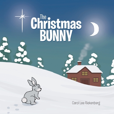 The Christmas Bunny 1647732360 Book Cover