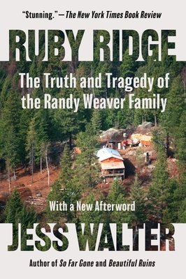 Ruby Ridge: The Truth and Tragedy of the Randy ... 0063492695 Book Cover
