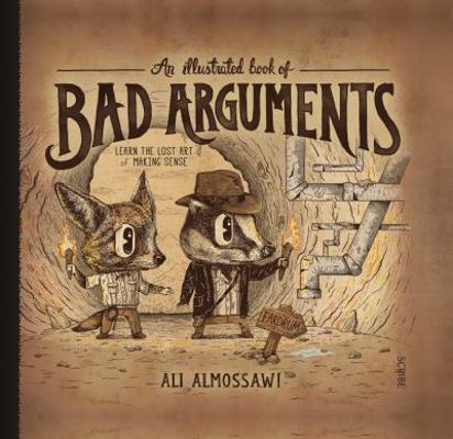 An Illustrated Book of Bad Arguments 1925106241 Book Cover