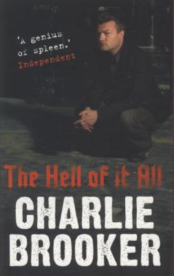 Charlie Brooker's the Hell of it All 0571229581 Book Cover