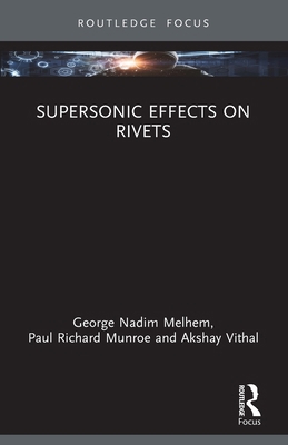 Supersonic Effects on Rivets 1032851708 Book Cover
