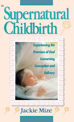 Supernatural Childbirth 1680313339 Book Cover