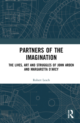 Partners of the Imagination: The Lives, Art and... 0367489147 Book Cover