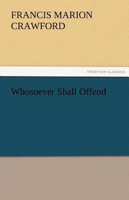 Whosoever Shall Offend 384247458X Book Cover
