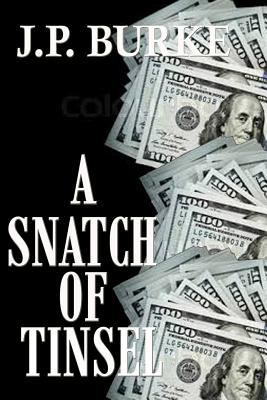 A Snatch of Tinsel 1979974500 Book Cover