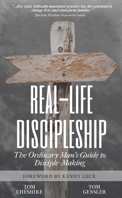Real-Life Discipleship: The Ordinary Man's Guid... 1641464437 Book Cover