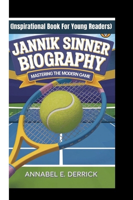 Jannik Sinner Biography: Mastering The Modern G...            Book Cover