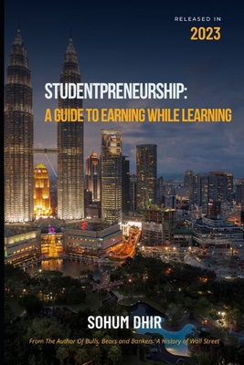 Studentpreneurship: A Guide to Earning While Le... B0CK3ZHD57 Book Cover