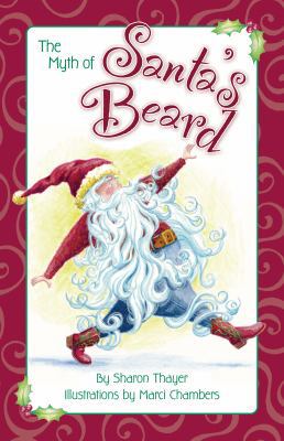 The Myth of Santa's Beard 0976623900 Book Cover