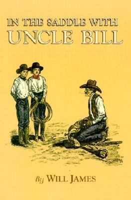 In the Saddle with Uncle Bill 0878424288 Book Cover