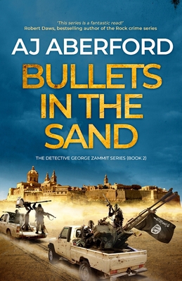 Bullets in the Sand 1913793737 Book Cover