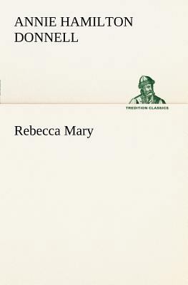 Rebecca Mary 3849185796 Book Cover