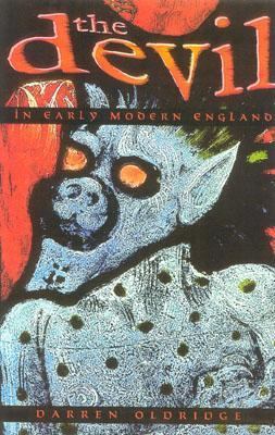 The Devil in Early Modern England 0750920920 Book Cover