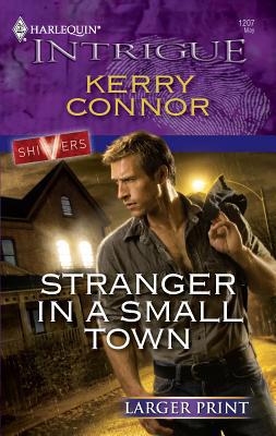 Stranger in a Small Town [Large Print] 0373745281 Book Cover