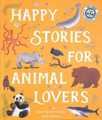 Happy Stories for Animal Lovers 0711285845 Book Cover