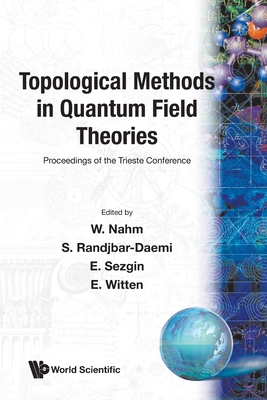 Topological Methods in Quantum Field... 9810204973 Book Cover