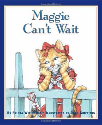 Maggie Can't Wait 1554552486 Book Cover
