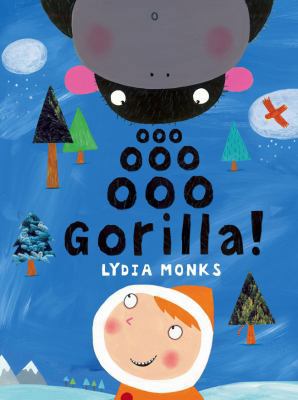 Ooo Ooo Ooo Gorilla! 1405227540 Book Cover