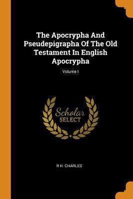 The Apocrypha and Pseudepigrapha of the Old Tes... 0344400573 Book Cover