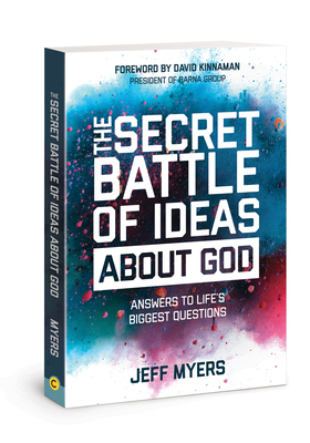 The Secret Battle of Ideas about God: Answers t... 0830776346 Book Cover