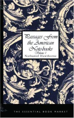 Passages from the American Notebooks Volume 1 1426425694 Book Cover