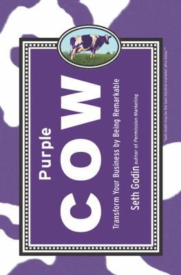 Purple Cow: Transform Your Business by Being Re... 159184021X Book Cover