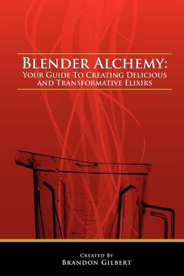 Blender Alchemy 1475090978 Book Cover
