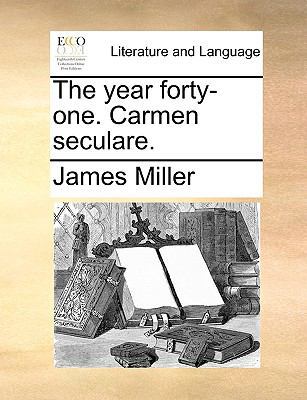 The Year Forty-One. Carmen Seculare. 1170567878 Book Cover