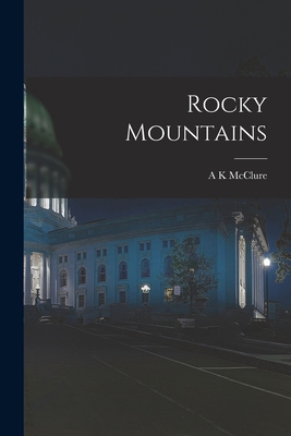Rocky Mountains B0BQFTPJJT Book Cover