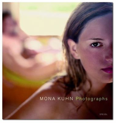 Mona Kuhn: Photographs 3865210082 Book Cover