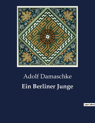Ein Berliner Junge [German] B0BWVP4R7J Book Cover