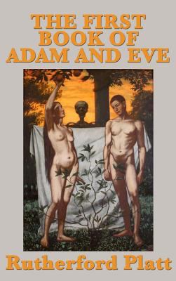 The First Book of Adam and Eve 1515438775 Book Cover