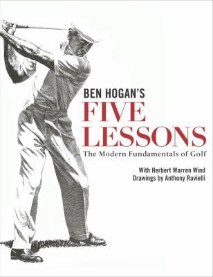 Ben Hogan's Five Lessons: The Modern Fundamenta... B001T7MT2U Book Cover