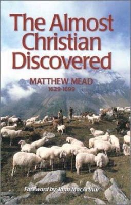The Almost Christian Discovered 1877611727 Book Cover