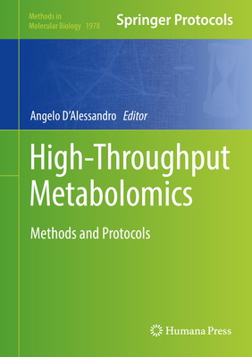 High-Throughput Metabolomics: Methods and Proto... 149399235X Book Cover