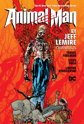 Animal Man by Jeff Lemire Omnibus 140128941X Book Cover