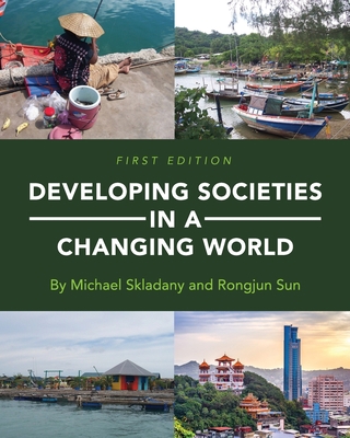Developing Societies in a Changing World 1516541065 Book Cover