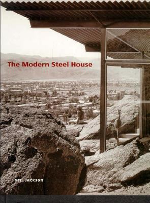 The Modern Steel House 0471288063 Book Cover