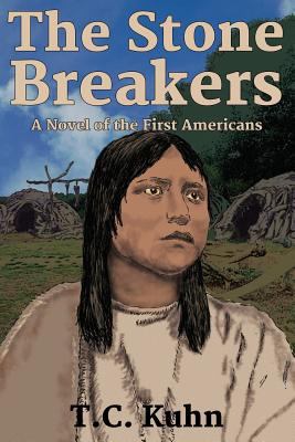 The Stone Breakers: The First Novel in the Peop... 1519783507 Book Cover