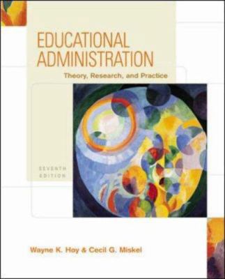 Educational Administration: Theory, Research, a... 0072875682 Book Cover