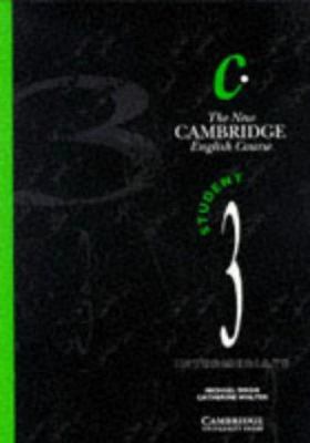 The New Cambridge English Course 3 Student: Int... 0521376394 Book Cover